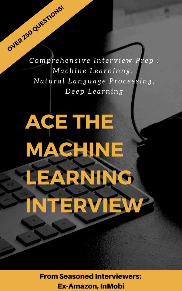Interview Preparation Book - Ace the Data Science Interview!